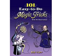 101 Easy-to-Do Magic Tricks (Dover Magic Books)