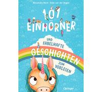 101 Einhorner und fabelhafte Geschichten zum Vorlesen by Bogen, Bogen, New.