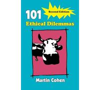 101 Ethical Dilemmas