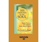 101 Exercises for the Soul: A Divine Workout Plan for Body, Mind, and Spirit