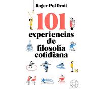 101 Experiencias de Filosofía Cotidiana / Astonish Yourself: 101 Experiments in the Philosophy of Everyday Life: 101 experiencias de filosofía ... In the Philosophy of Everyday Life