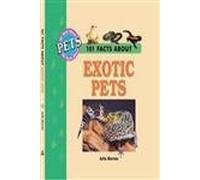 101 Facts About Exotic Pets
