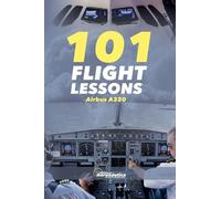 101 Flight Lessons Airbus A320