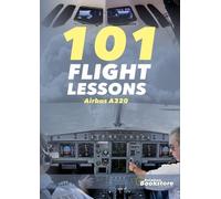 101 Flight Lessons: Airbus A320