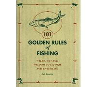 101 Golden Rules of Fishing