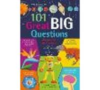 101 Great Big Questions about God and Science