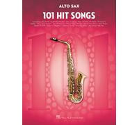 101 Hit Songs Alto Saxophone Book [Softcover] Hal Leonard