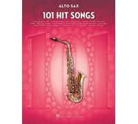 101 Hit Songs: for Alto Sax - Paperback NEW Corp., Hal Leon 01/06/2018