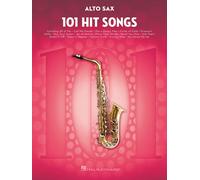 101 Hit Songs for Alto Sax - Saxophone Music Book with Huge Collection of Fam...