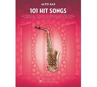 101 Hit Songs For Alto Saxophone