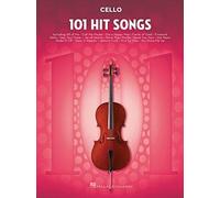 101 HIT SONGS FOR CELLO by Hal Leonard Publishing Corporation Paperback Business