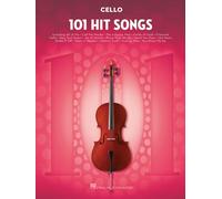 101 Hit Songs For Cello by Various (PB 2018)