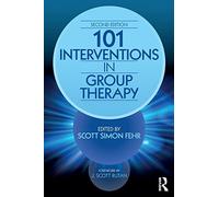 101 Interventions in Group Therapy, 2nd Edition