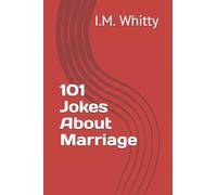 101 Jokes About Marriage