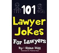 101 Lawyer Jokes For Lawyers