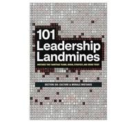 101 Leadership Landmines: Section Six: Culture & Morale Mistakes: 6 (101 Leadership Landmines: Complete)