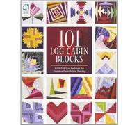 101 Log Cabin Blocks