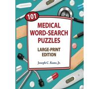 101 Medical Word-Search Puzzles (Word Search Puzzles in Large Print)