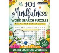 101 Mindfulness Word Search Puzzles by Kognitik: Relax Your Mind, One Puzzle at a Time