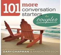 101 More Conversation Starters for Couples PB (101 Conversation Starters)