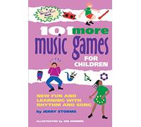 101 More Music Games for Children: More Fun and Learning with Rhythm and Song (Smartfun Activity Books)