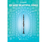101 Most Beautiful Songs. Clarinet Solo.: For Clarinet