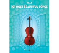 101 Most Beautiful Songs: For Cello by Hal Leonard Corp (English) Paperback Book