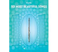 101 Most Beautiful Songs: For Flute (101 Songs)