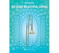 101 Most Beautiful Songs: For Trombone