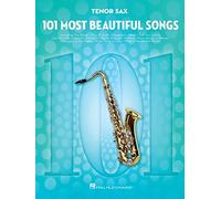 101 Most Beautiful Songs: For Tenor Sax