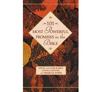 101 Most Powerful Promises in the Bible (101 Most Powerful Series)