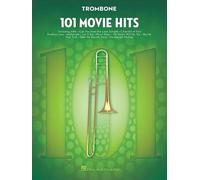 101 Movie Hits for Trombone by Hal Leonard Publishing Corporation (English) Pape