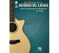 101 Must-Know Acoustic Licks. Guitar Solo. Includes Audio Online: A Quick, Easy Reference for All Guitarists