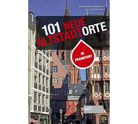 101 neue Altstadtorte in Frankfurt, Buchterkirch, Sohngen 9783955422868 New.