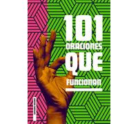 101 ORACIONES QUE FUNCIONAN (101 MIRACLES MODERNES)