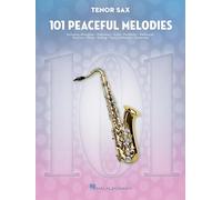 101 Peaceful Melodies for Tenor Sax.