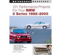101 Performance Projects for Your BMW 3 Series 1982-2000(Motorbooks Workshop)