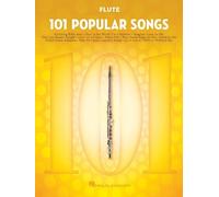101 Popular Songs - Flute Sheet Music Songbook | Classic Pop Rock Hits for Beginners & Intermediate Players | Includes Billie Jean, Piano Man, Sweet Home Alabama, Hey Jude More: For Flute