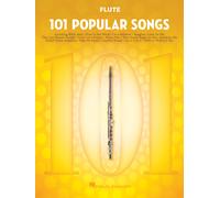 101 Popular Songs - Flute by Hal Leonard Publishing Corporation