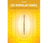101 Popular Songs - Flute by Hal Leonard Publishing Corporation