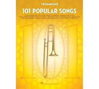 101 Popular Songs - Trombone: For Trombone