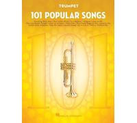 101 Popular Songs: For Trumpet by Hal Leonard Publishing Corporation (English) P