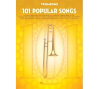 101 Popular Songs - Trombone Sheet Music Songbook | Classic Pop Rock Hits for Beginners Intermediate Players | Includes Billie Jean Piano Man Sweet Home Alabama Hey Jude More: For Trombone