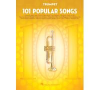 101 Popular Songs for Trumpet | Trumpet Songbook with 101 Timeless Pop Songs | Easy Trumpet Sheet Music for Beginners and Advanced Players | Popular Hits from Billie Jean to Sweet Home Alabama
