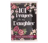 101 Prayers for My Daughter