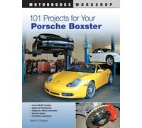 101 Projects for Your Porsche Boxster