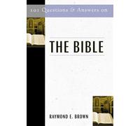 101 Questions & Answers on the Bible