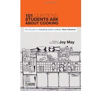101 Questions Students Ask About Cooking