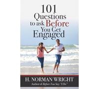 101 Questions to Ask Before You Get Engaged by H. Norman Wright (English) Paperb