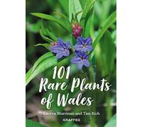 101 Rare Plants of Wales